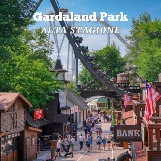SPEZIAL  GARDALAND - HAUPTSSAISON 